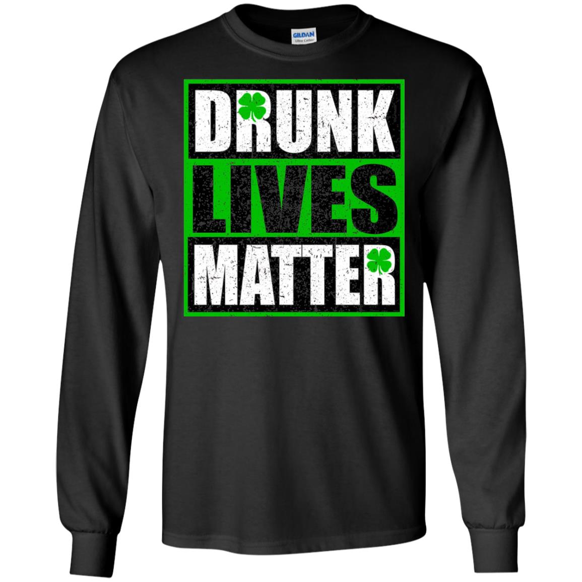 Vintage Drunk Lives Matter Saint Patrick_s Day T-shirt Black