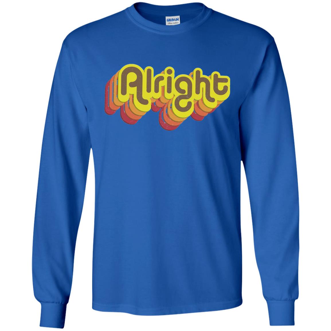 Alright Alright Shirt Funny Retro 70s Royal
