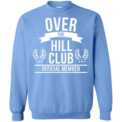 Gag Over 40 T-shirt Over The Hill Club Official Member Carolina Blue
