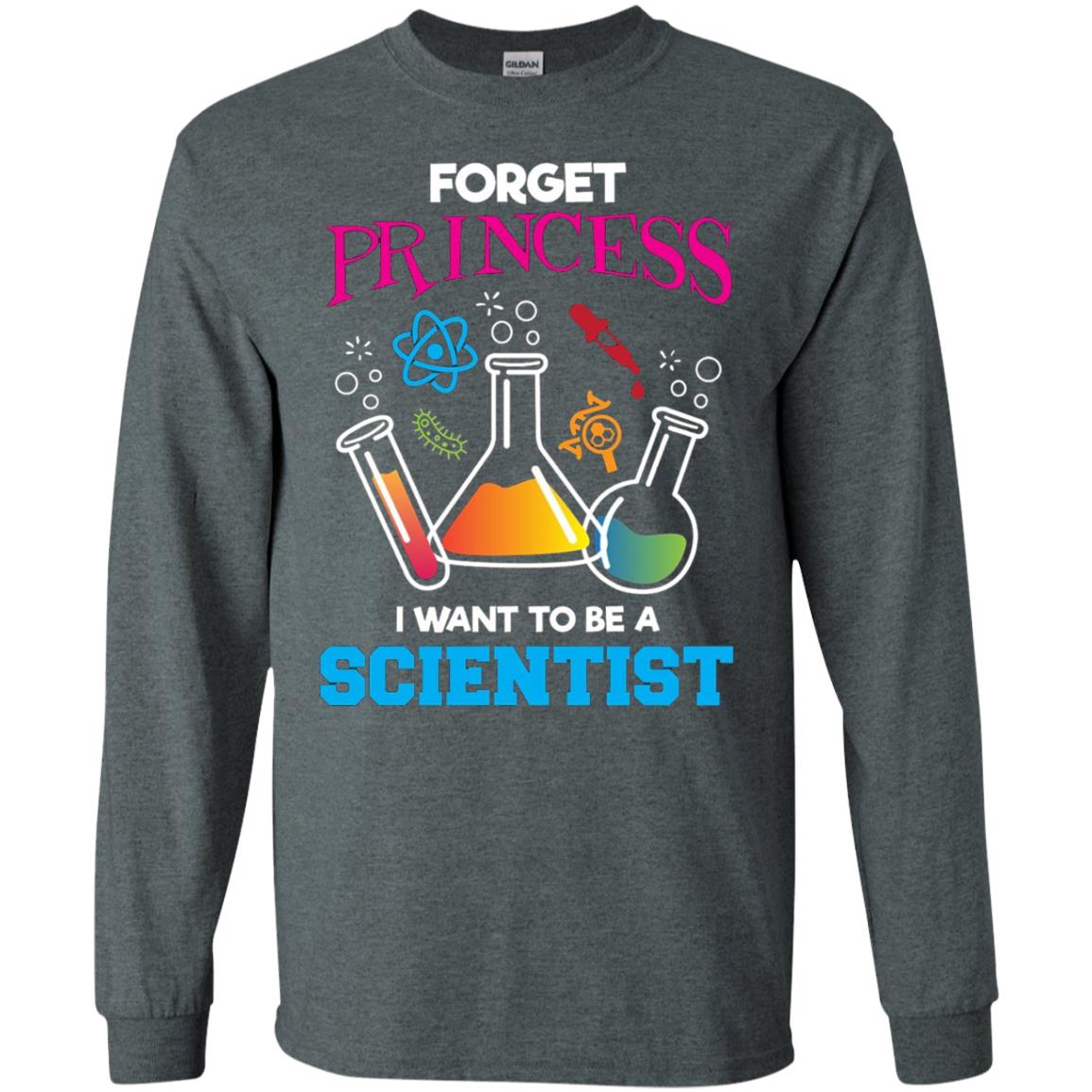 Forget Princess I Want To Be A Scientist Shirt Chemistry Dark Heather
