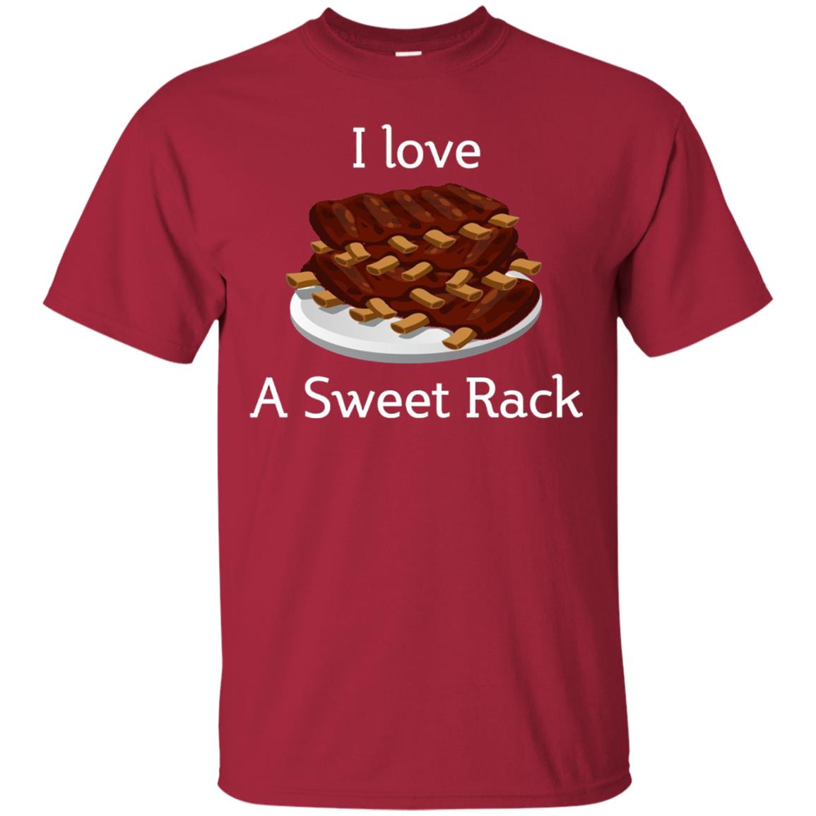 I Love A Sweet Rack Bbq Ribs T-shirt Cardinal
