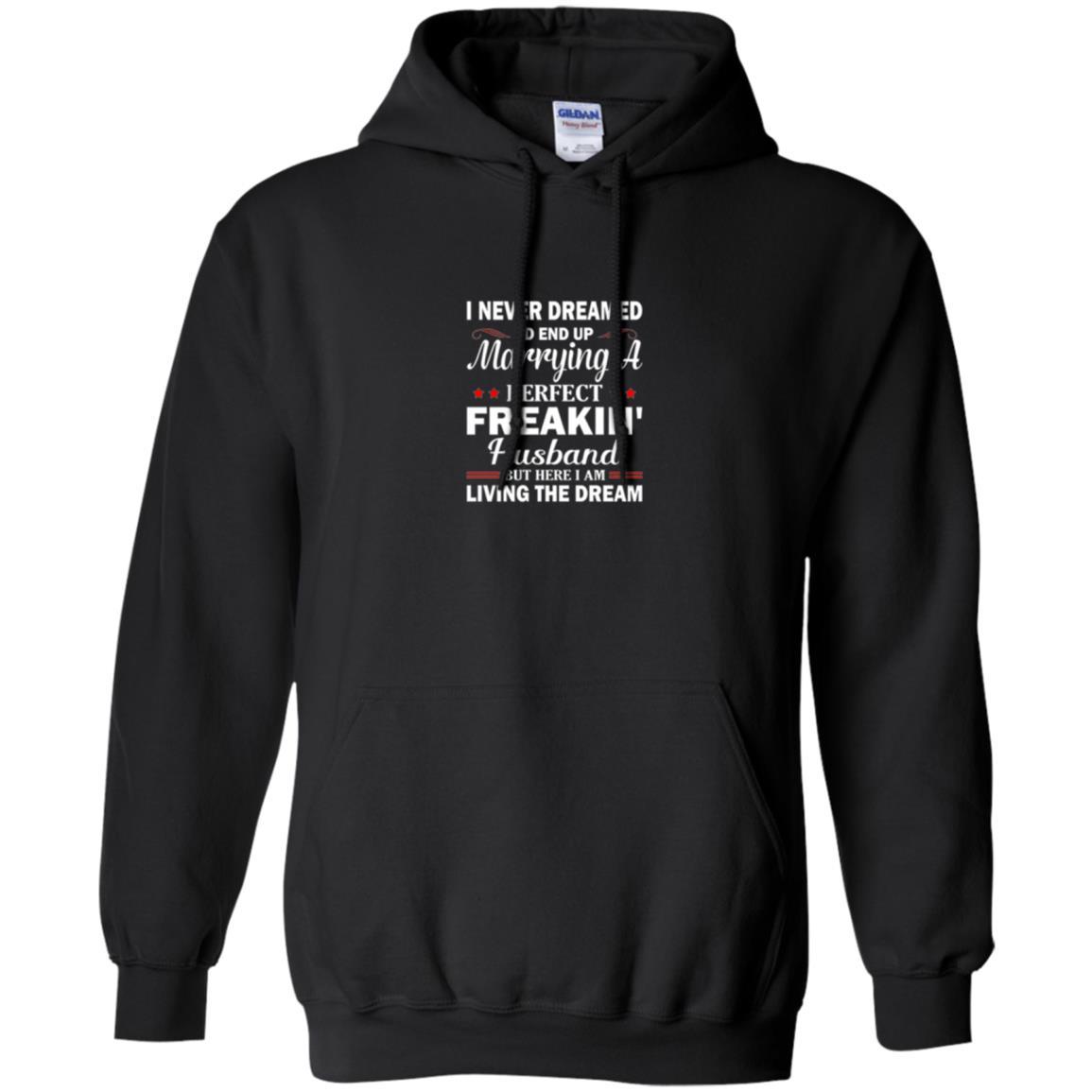 Wife T-shirt I Never Dreamed I'd End Up Black
