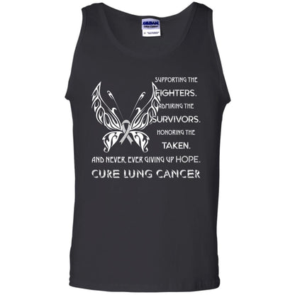 Supporting The Fighters Admiring The Survivors Honoring The Taken And Never Ever Giving Up Hope Cure Lung Cancer Black