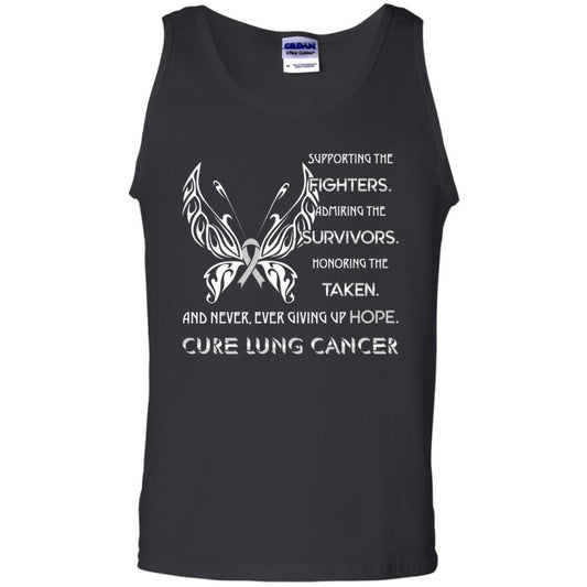Supporting The Fighters Admiring The Survivors Honoring The Taken And Never Ever Giving Up Hope Cure Lung Cancer Black