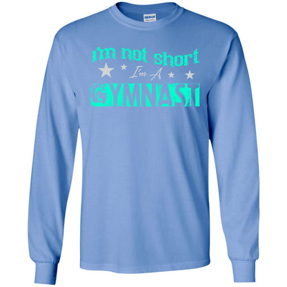 Gymnast T-shirt I_m Not Short I_m A Gymnast Carolina Blue