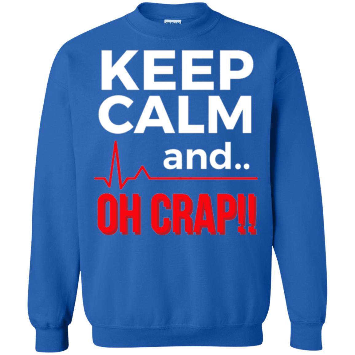 Funny Emergency Room T-shirt Keep Calm Oh Crap Flatline Royal
