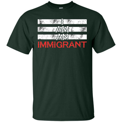 Migrant T-shirt I Am An Immigrant Forest Green