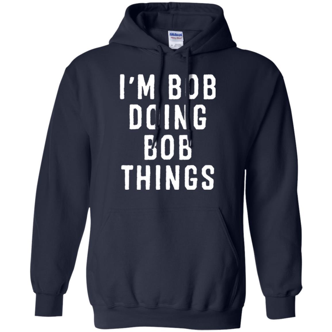 I'm Bob Doing Bob Things T-shirt Navy