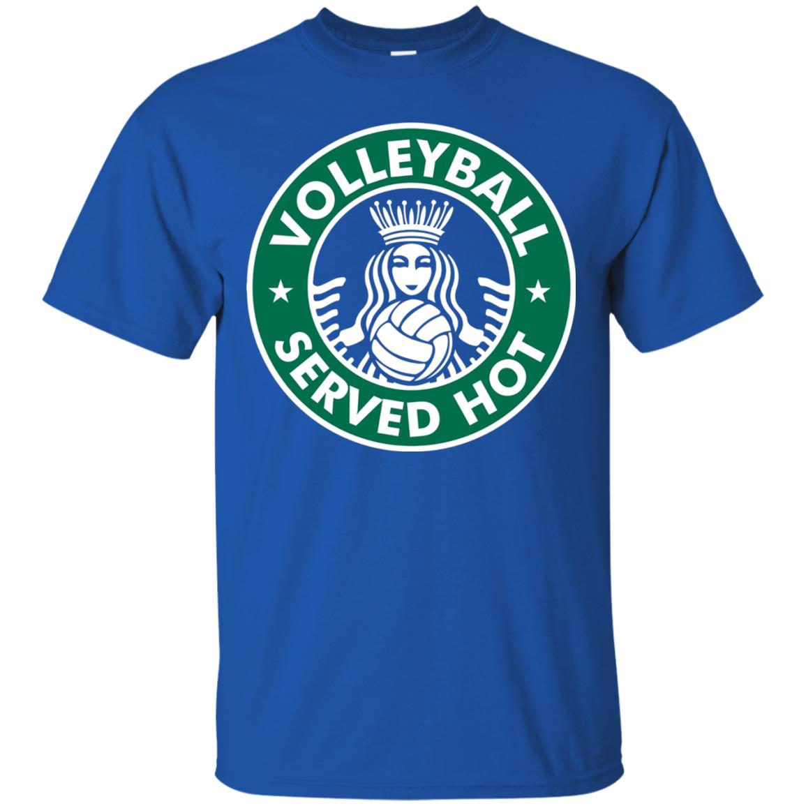 Volleyball Served Hot Great Volleyball Player Shirt Royal