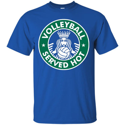 Volleyball Served Hot Great Volleyball Player Shirt Royal