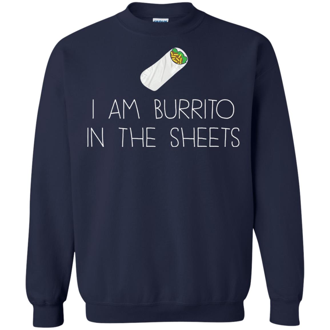 Burrito T-shirt I Am A Burrito In The Sheets Swaddling Navy