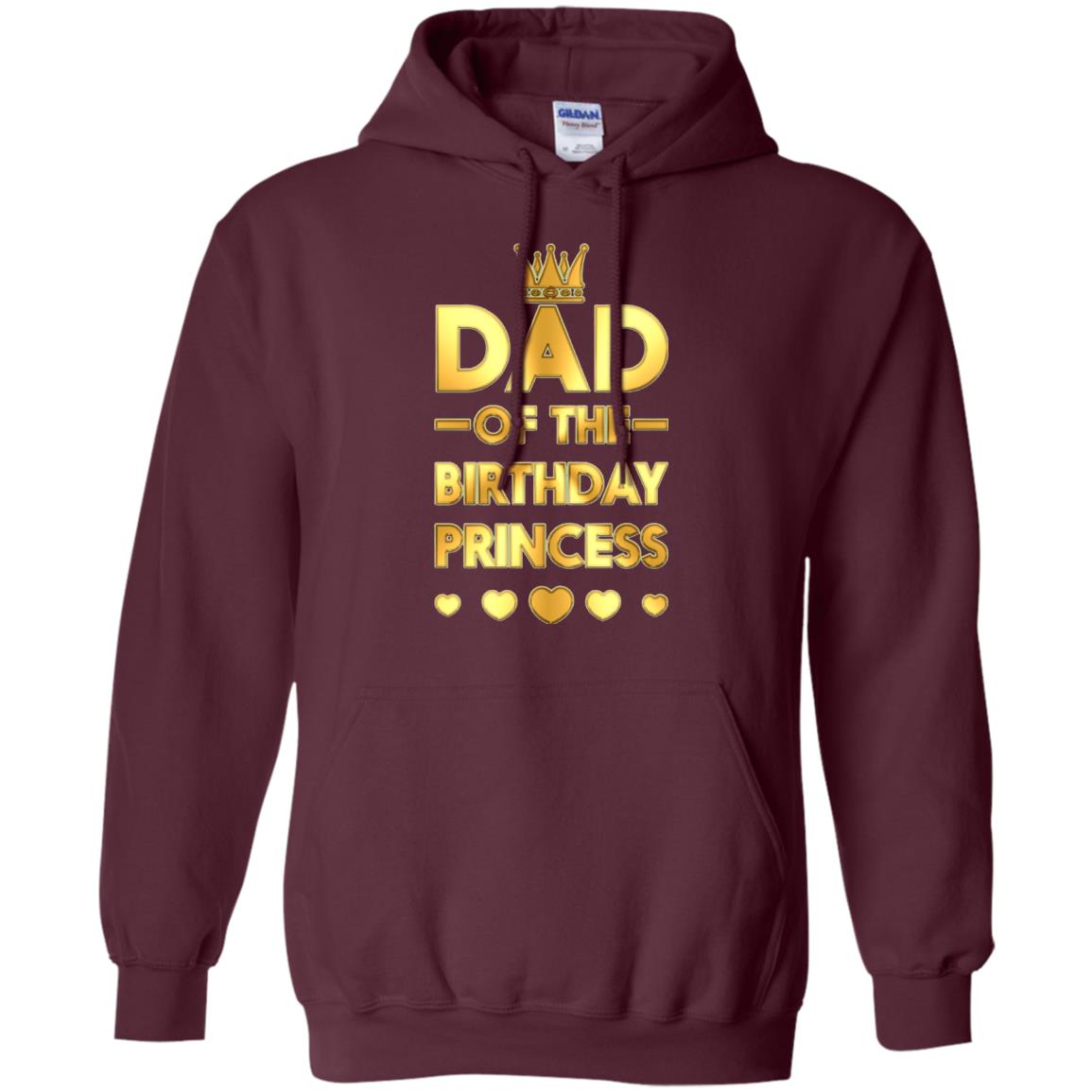 Dad Of The Birthday Princess Family T-shirt Maroon