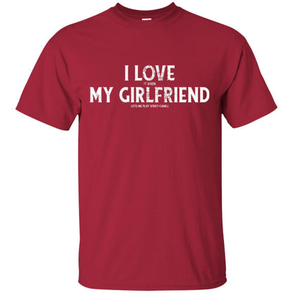 Funny Gamer T-shirt I Love My Girlfriend Lets Me Play Video Games Cardinal