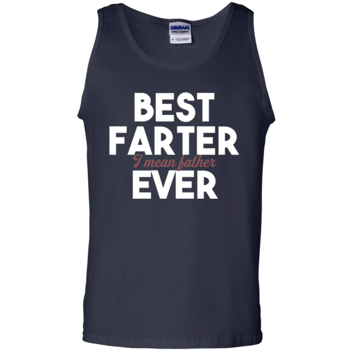 Father T-shirt Best Farter I Mean Best Father Ever Navy