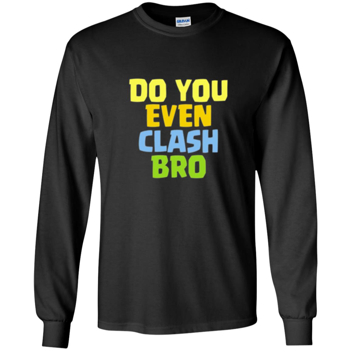 Royal Gamers T-shirt Do You Even Clash Bro Black