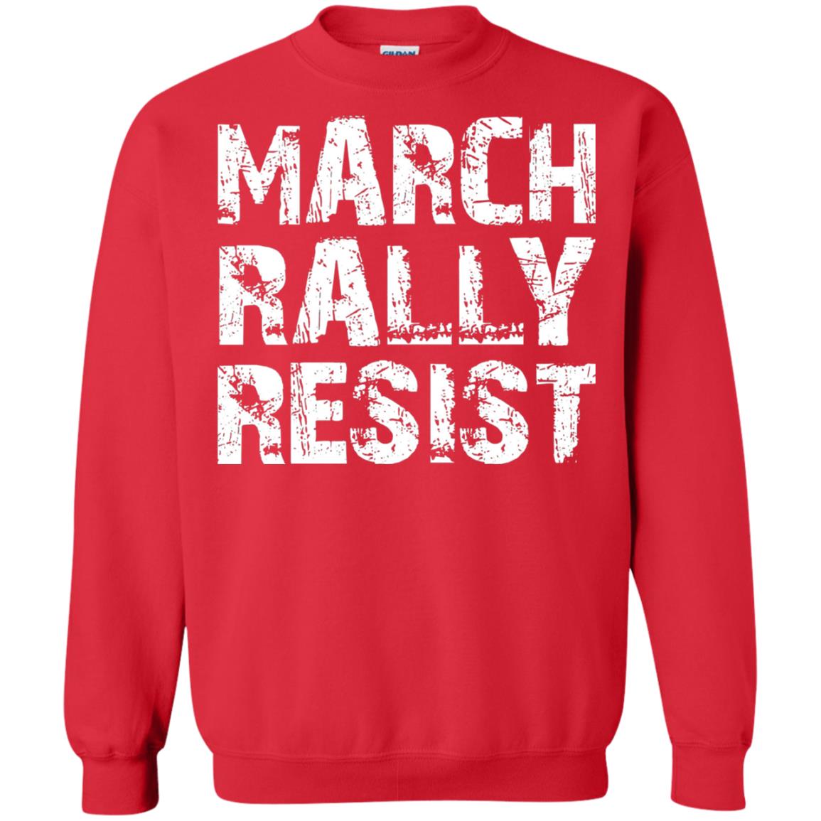 March Rally Resist Politics Government Shirt Red