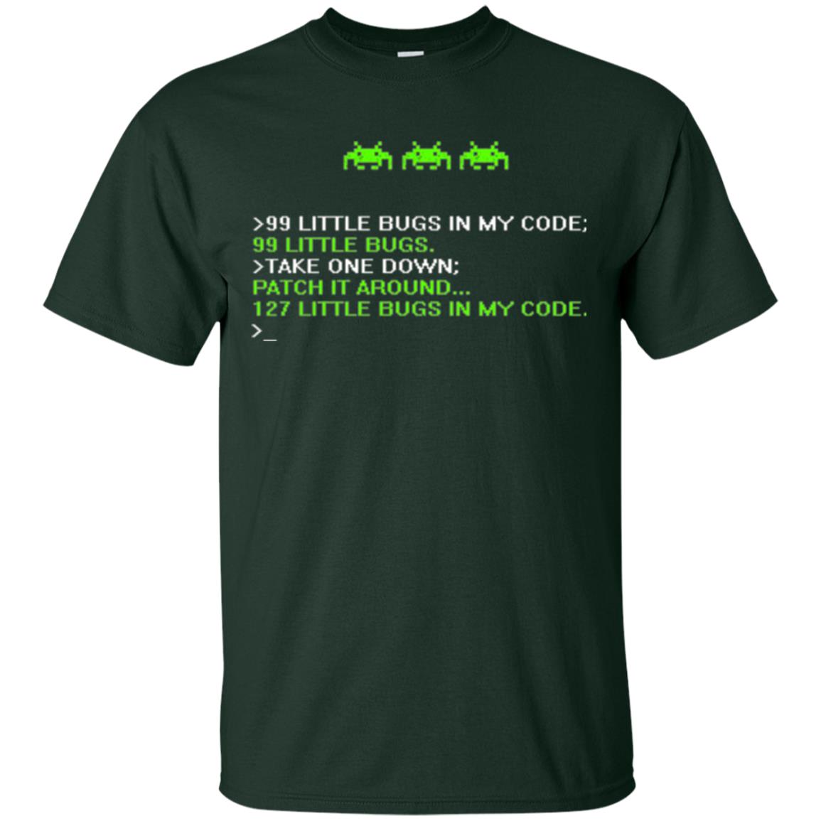 Programmer T-shirt 99 Little Bugs In My Code Forest Green