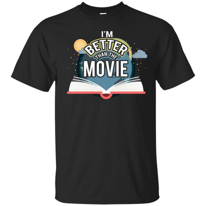 Im Better Than The Movie Bookworm T-shirt Black