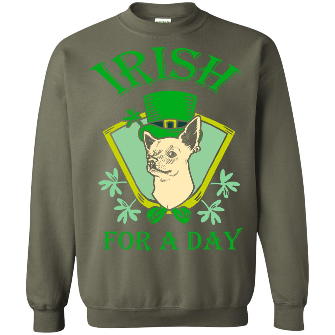 Saint Patrick's Day T-shirt Irish For A Day Military Green