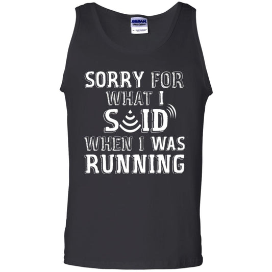 Runner T-shirt Sorry For What I Said When I Was Running Black