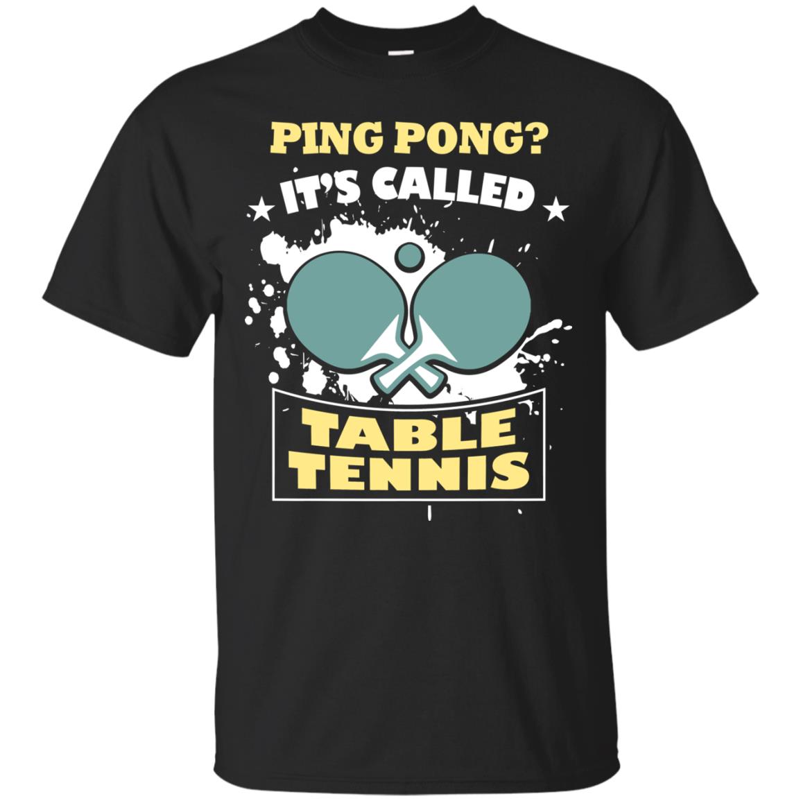Table Tennis T-shirt Ping Pong It_s Called Table Tennis Black