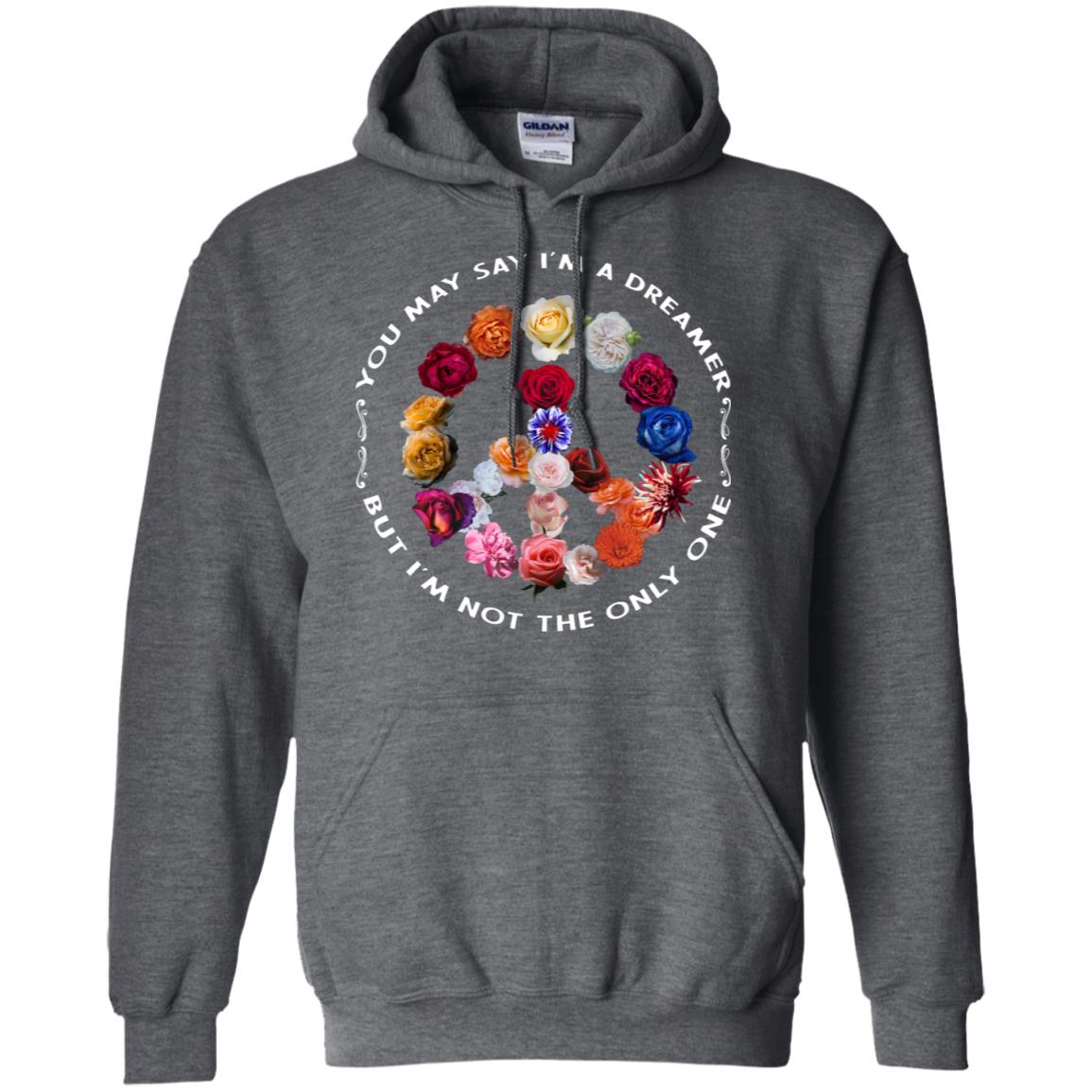 You May Say I_m A Dreamer But I_m Not The Only One Floral Peace Sign Shirt Dark Heather