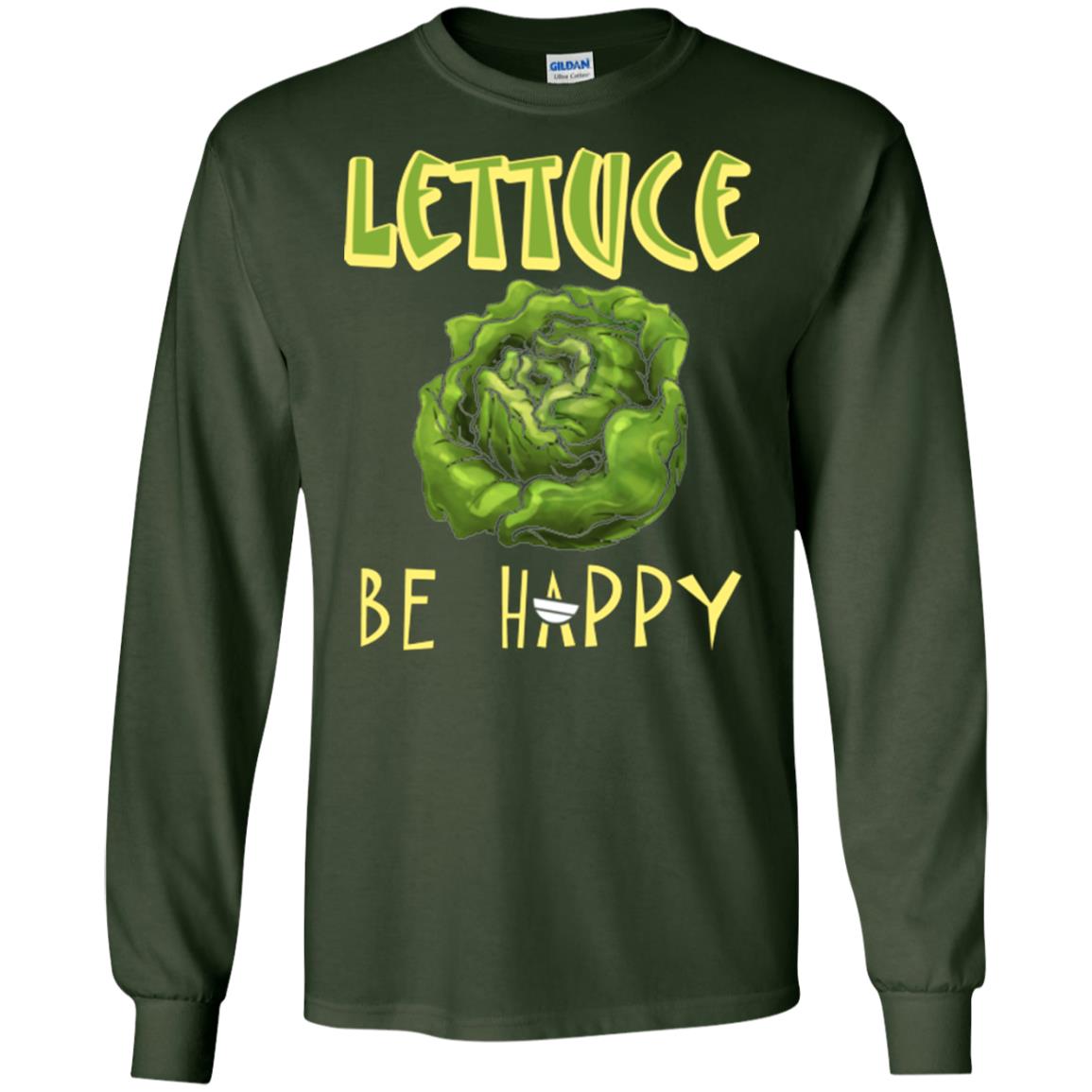 Lettuce Be Happy Lettuce Lover T-shirt Forest Green