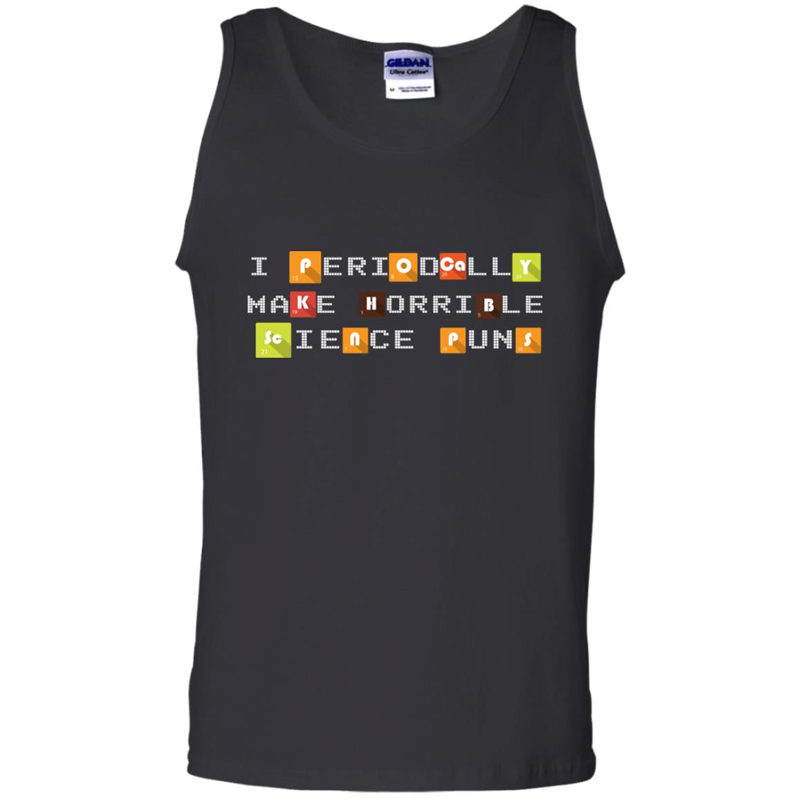 Science T-shirt I Periodically Make Horrible Science Puns Black