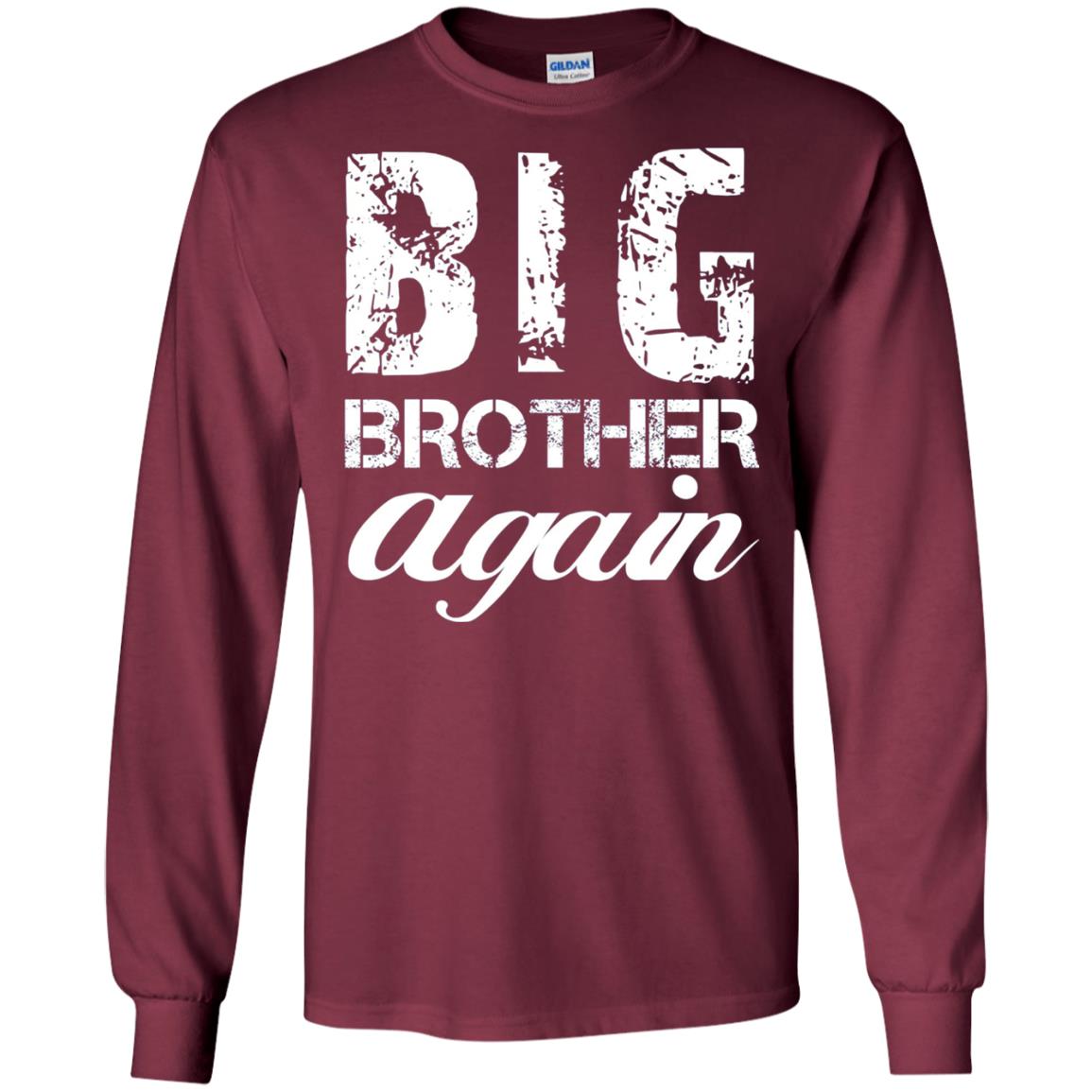 Big Brother Again T-shirt New Baby Maroon