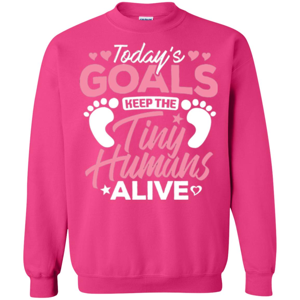 Mommy T-shirt Today_s Goal Keep The Tiny Humans Alive Heliconia