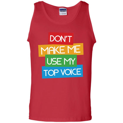 Don_t Make Me Use My Top Voice Lgbt Pride Month 2018 Shirt Red