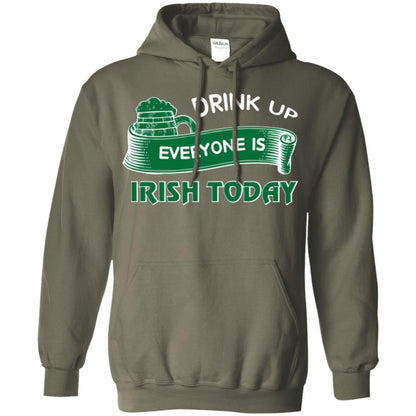 St. Patrick's Day T-shirt Drink Up Everyone Is Irish Today Military Green