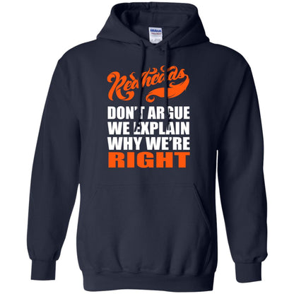 Redheads Don't Argue We Explain Why We're Right Shirt Navy