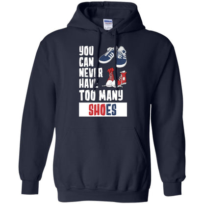 You Can Never Have Too Many Shoes Shirt Navy