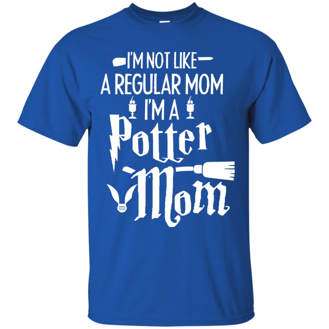 I'm Not Like A Regular Mom, I'm A Potter Mom Harry Potter Fan Shirt Royal