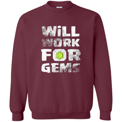 Gamer T-shirt Will Work For Gems Maroon