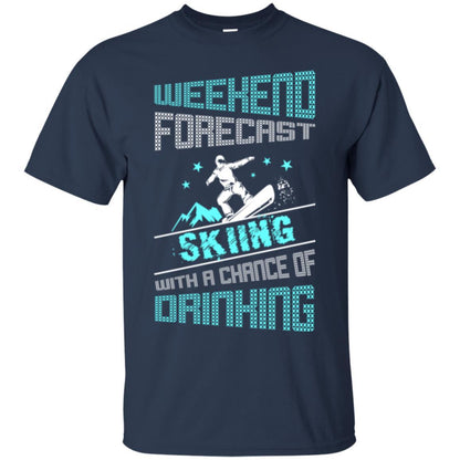 Skier T-shirt Weekend Forecast Skiing With A Chance Of Drinking Navy