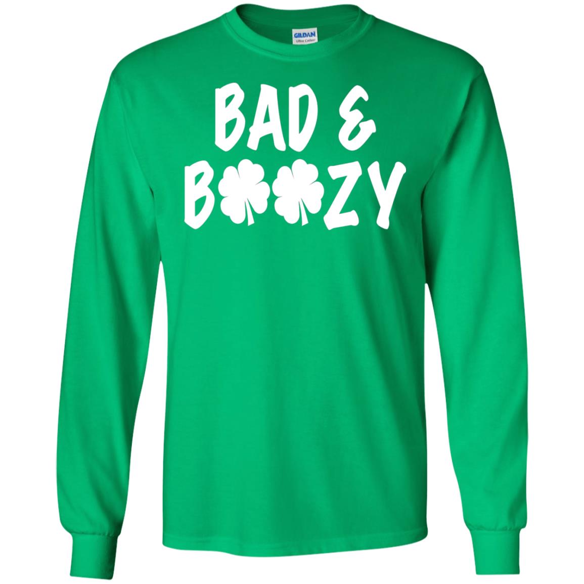Bad And Boozy St. Patrick_s Day T-shirt Irish Green