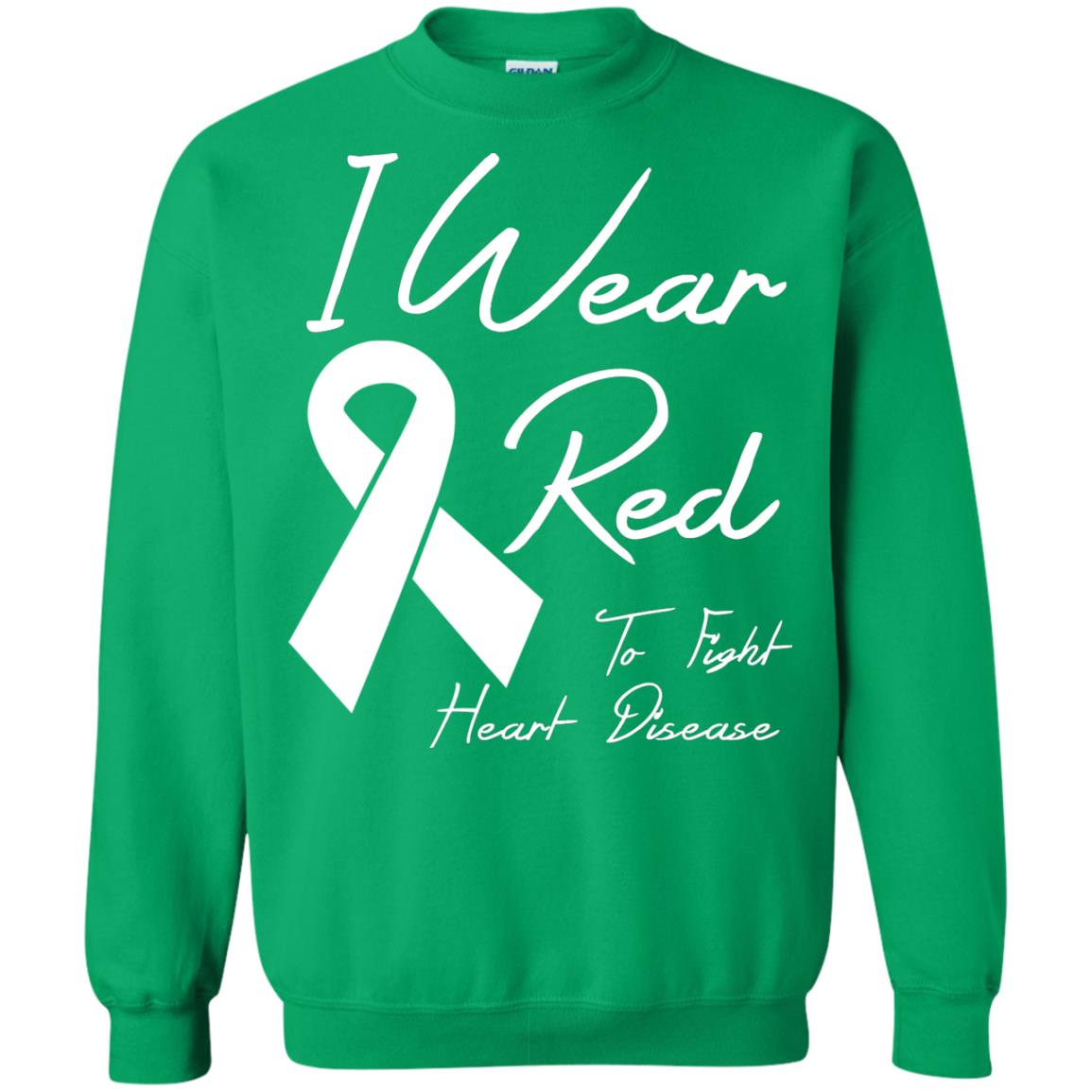 Heart Disease Awareness T-shirt I Wear Red To Fight Heart Disease Irish Green