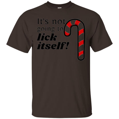 Christmas T-shirt It_s Not Going To Lick Itself Dark Chocolate