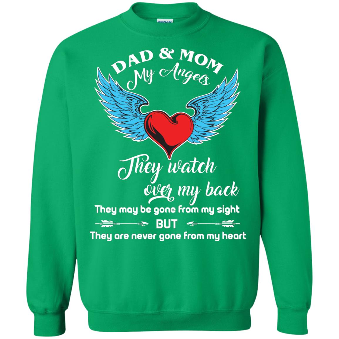 Dad And Mom My Angels They Watch Over My Back Family T-shirt Irish Green