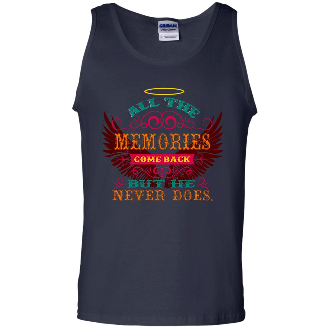 All The Memories Come Back But He Never Does Shirt Navy