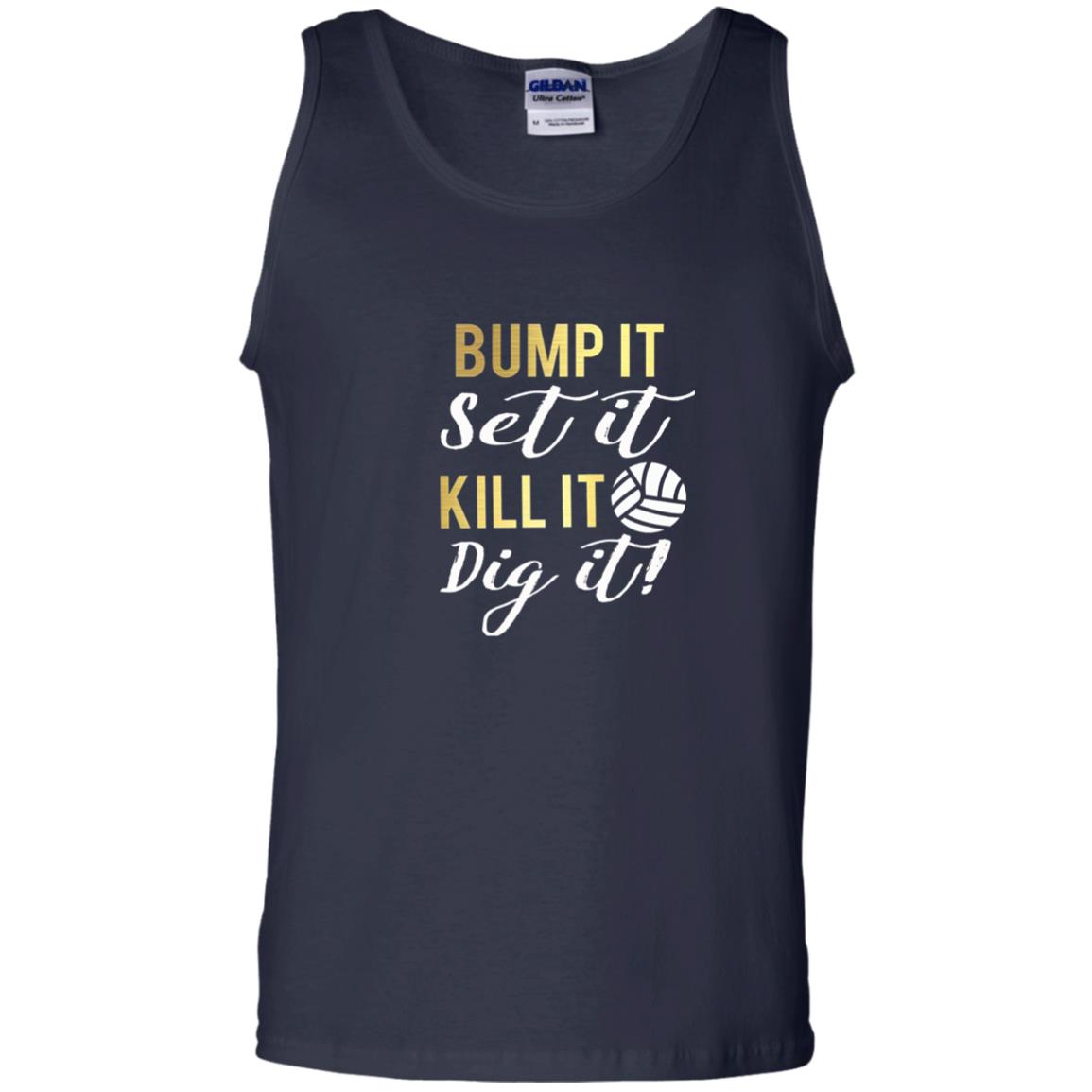 Bump It Set It Kill It Dig It Volleyball Lover T-shirt Navy