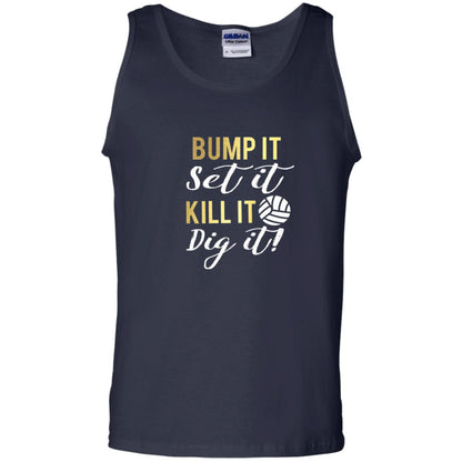 Bump It Set It Kill It Dig It Volleyball Lover T-shirt Navy