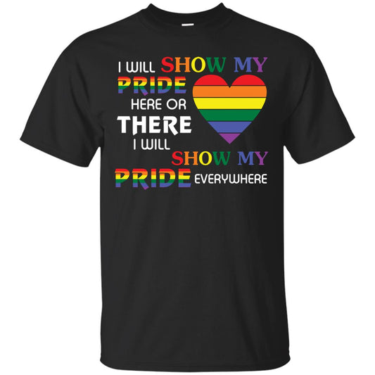 I Will Show My Pride Everywhere Lgbt Shirt Black