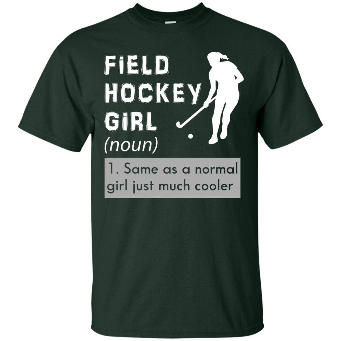 Field Hockey Girl Hockey Lover T-shirt Forest