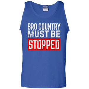 Bro Country Must Be Stopped Traditional Outlaw Country Shirt