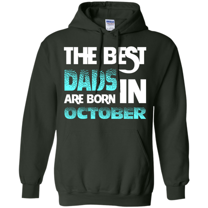 Daddy T-shirt The Best Dads Are Born In October Forest Green