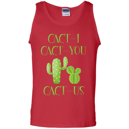 Cact I Cact You Cact Us Funny Cactus Lover Shirt Red