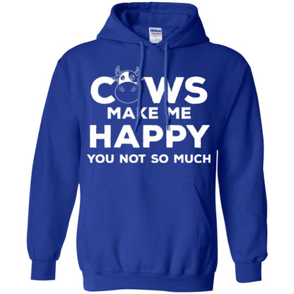 Cows Lover T-shirt Cow Make Me Happy You Not So Much Royal